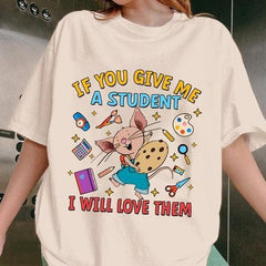 "If You Give Me a Student..." Teacher Shirt – Children's Books Inspired Tee & Sweatshirt