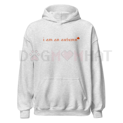 "I Am An Autumn" Embroidered Unisex Hoodie – Stitched in the USA, Cozy Fall Seasonal Fashion, Trendy Comfort Colors Pullover