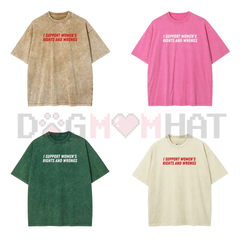 "I Support Women's Rights And Wrongs" T-Shirt