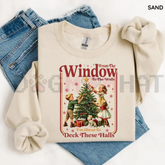 "From The Windows To The Walls I'm About To Deck These Halls" Sweatshirt