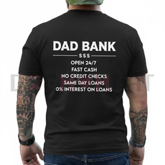 "Dad Bank 24/7" Funny T-Shirt – Ultimate Father's Day Gift Tee