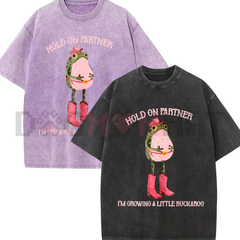 "Hold On Partner I'm Growing A Little Buckaroo" T-Shirt
