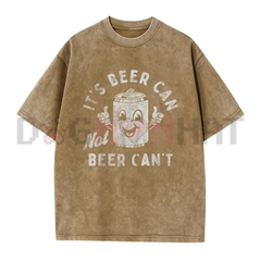"It's Beer Can, Not Beer Can't" Funny Pun T-Shirt