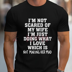 "I'm Not Scared Of My Wife" Funny Husband Shirt - Vintage Graphic Tee