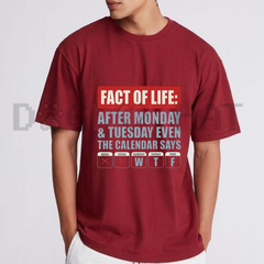 "Fact Of Life" WTF Calendar T-Shirt