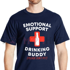 "Emotional Support Drinking Buddy" Funny T-Shirt