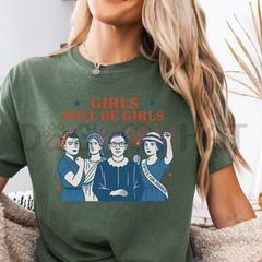 "Girls Will Be Girls" Patriotic Shirt – Strong American Women 4th of July Tee