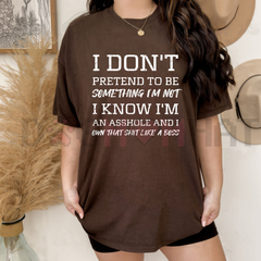 "I Know I'm An Asshole" Printed T-Shirt