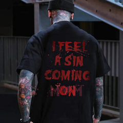 "I Feel A Sin Coming On" Shirt – Funny Slogan T-Shirt, Unisex Bold Statement Tee