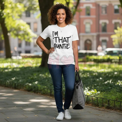 "I'm That Auntie" Funny Best Aunt Tee T-Shirt