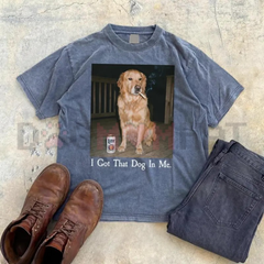 "I Got That Dog In Me" Shirt – Funny Golden Retriever Meme Tee
