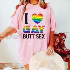"I Love Gay Butt Sex" Rainbow Heart T-Shirt