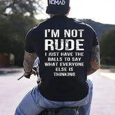 "I'm Not Rude" Sarcastic Men's T-Shirt