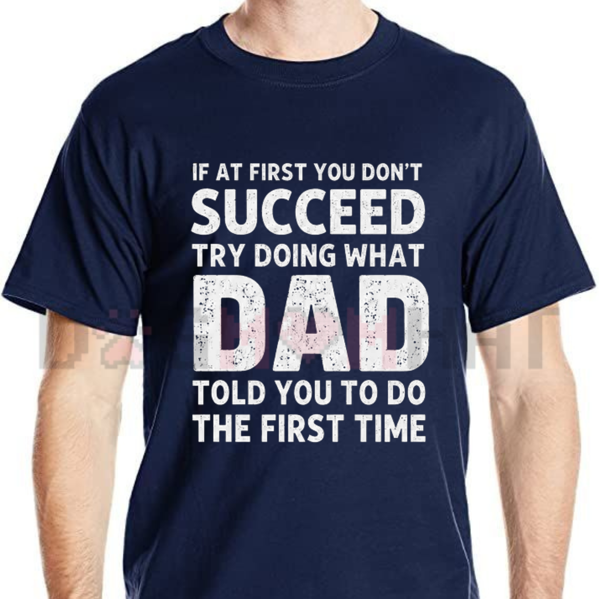 "Dad Told You So" Funny Father's Day T-Shirt