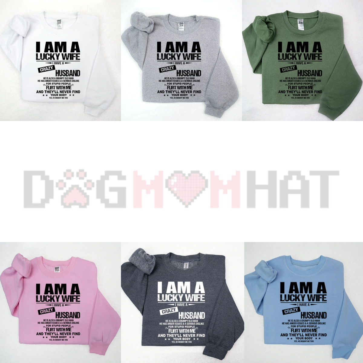 "I Am A Lucky Wife" Personalized Sweatshirt