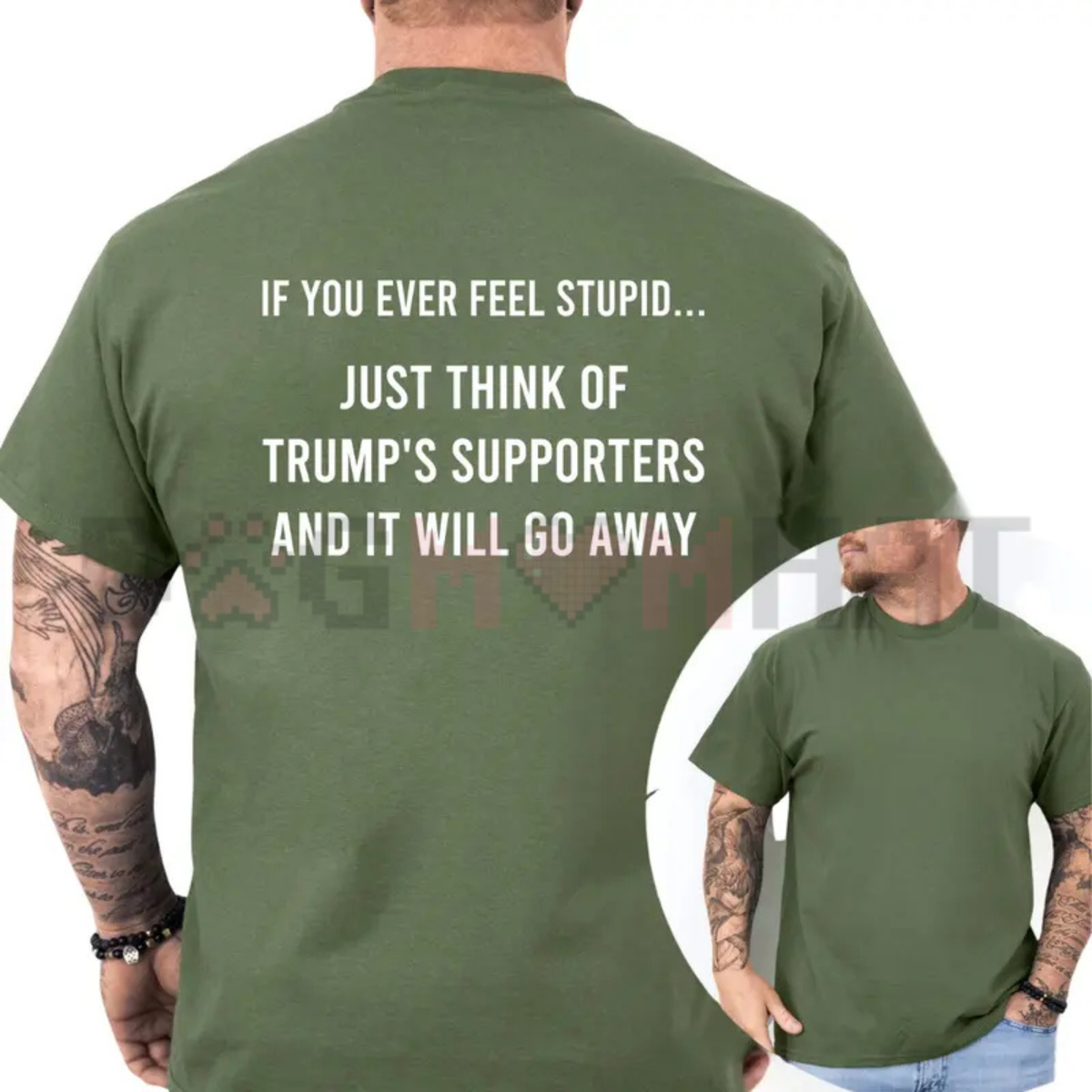 "If You Ever Feel Stupid" Funny Liberal T-Shirt