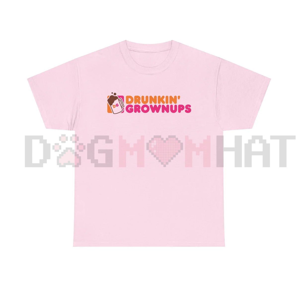 "Drunkin' Grownups" Sarcastic Drinking Tee