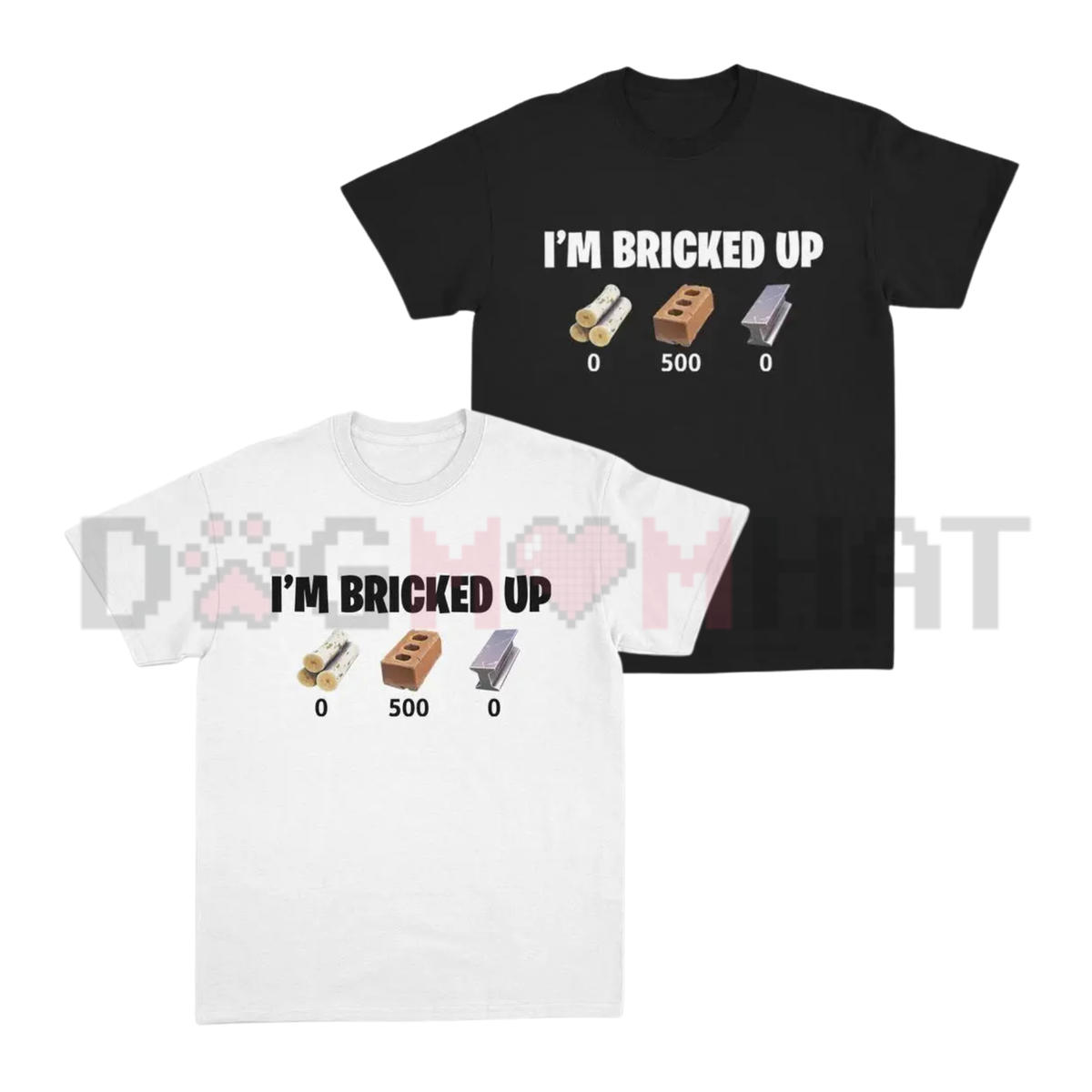 "Bricked Up" Meme T-Shirt