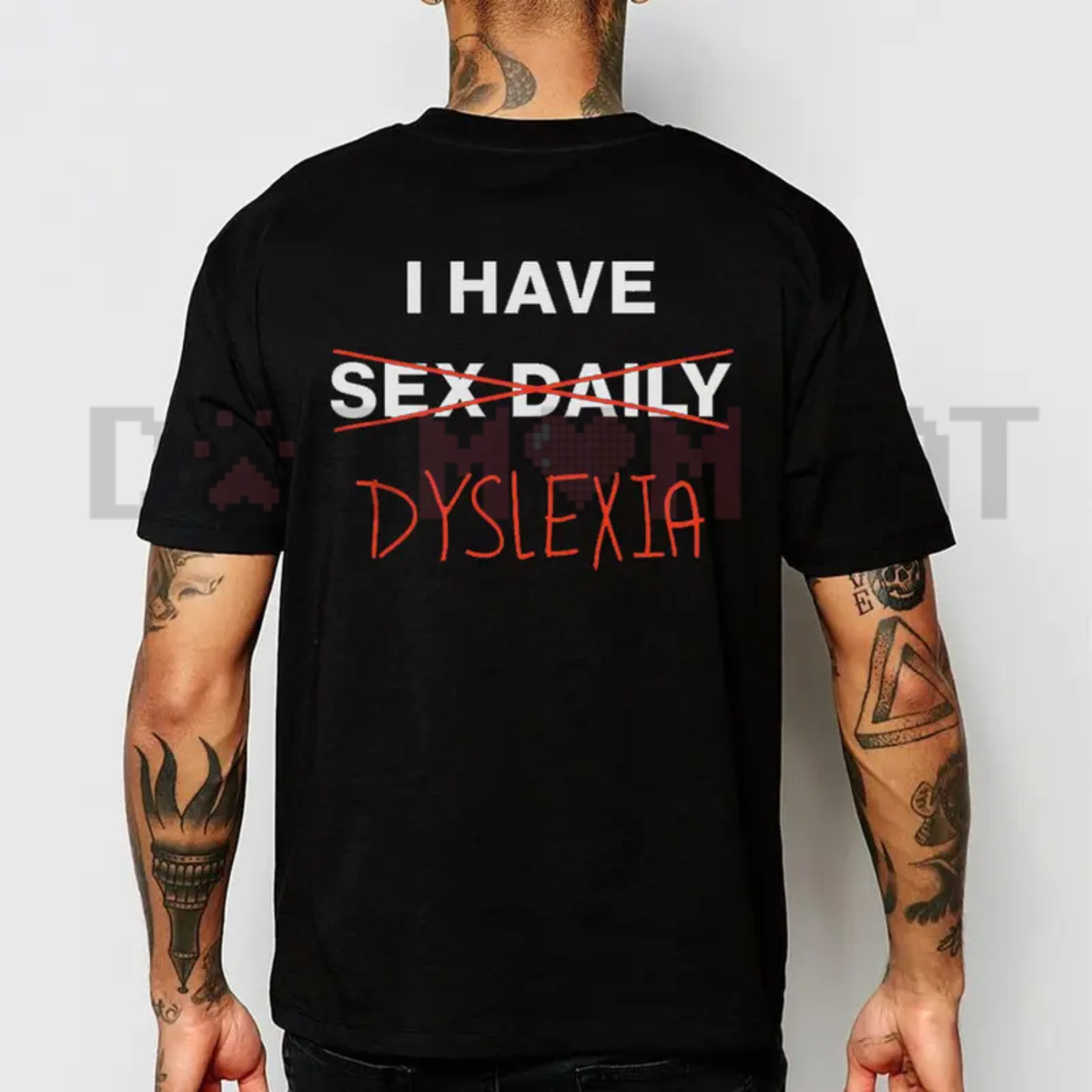 "I Have Dyslexia" Graphic Printed Tee