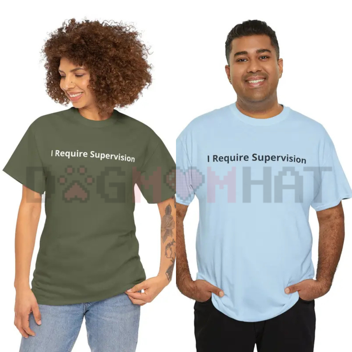 "I Require Supervision" Funny Phrase T-Shirt