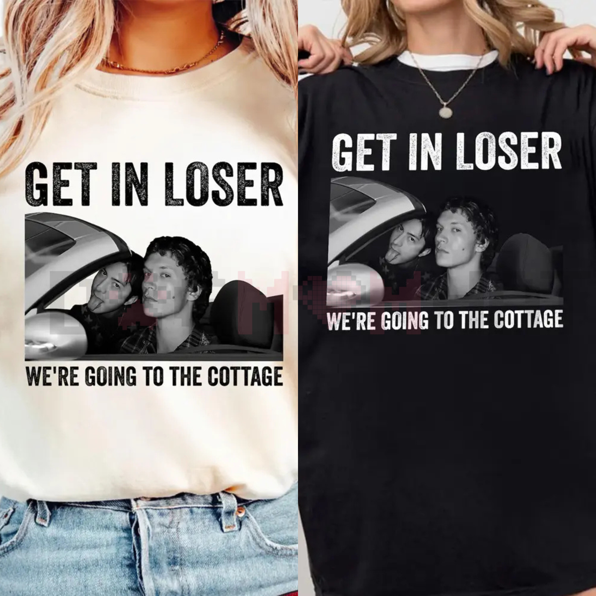 "Get In Loser We're Going To The Cottage" T-Shirt