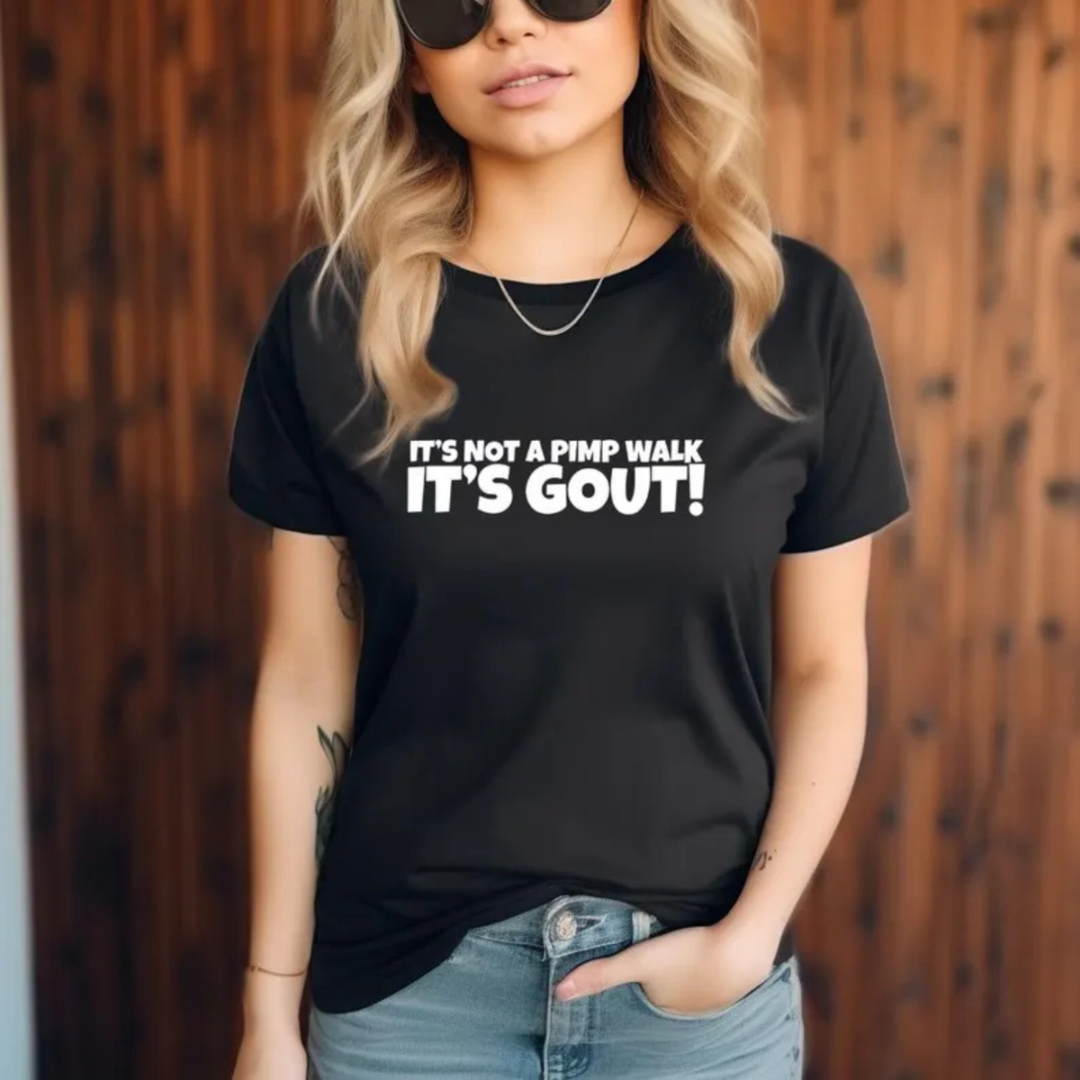 "It's Not A Pimp Walk, It's Gout" Funny T-Shirt