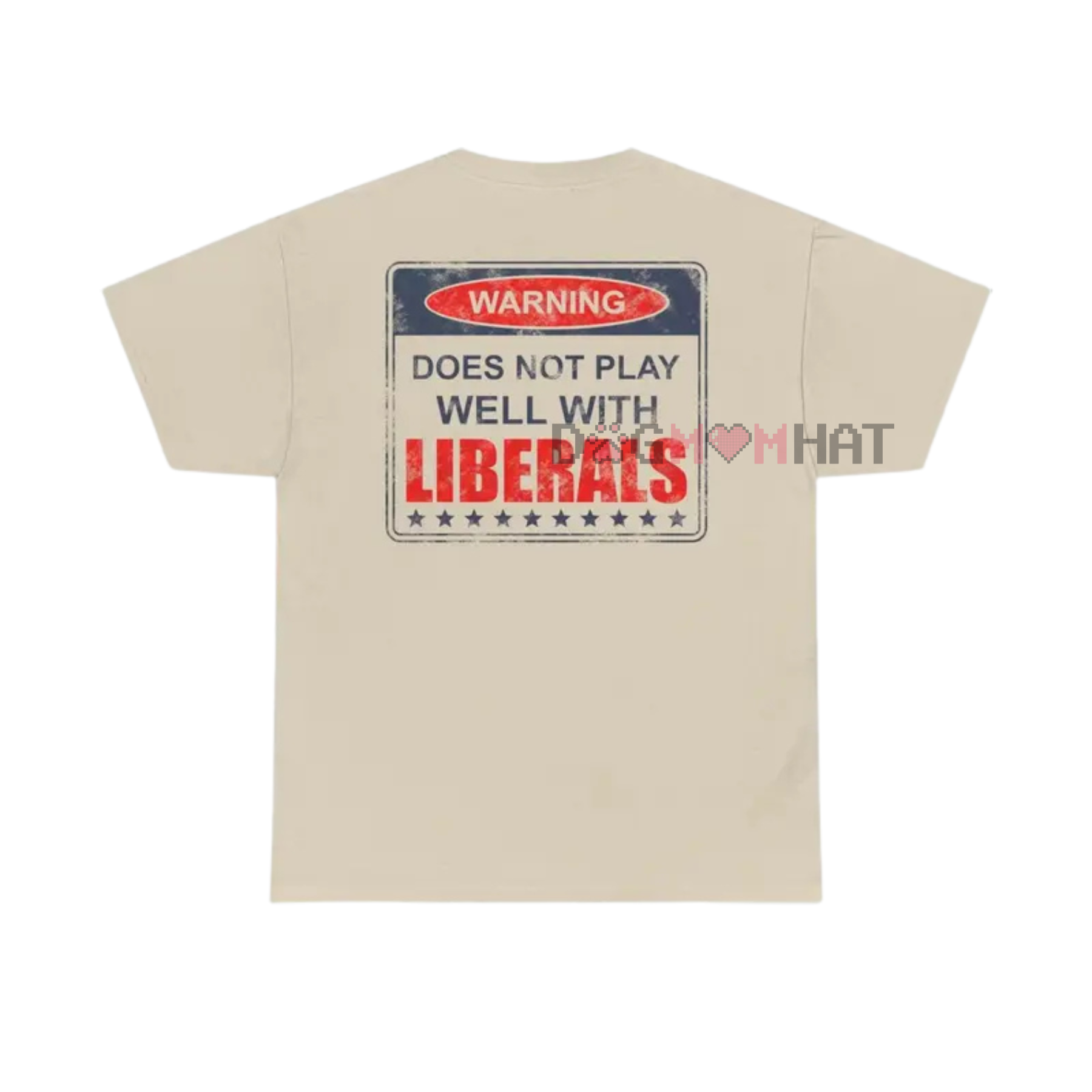 "Does Not Play Well With Liberals" T-Shirt – Patriotic Graphic Tee for Conservatives