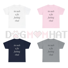 "Im Such A Chud" Funny Meme T-Shirt