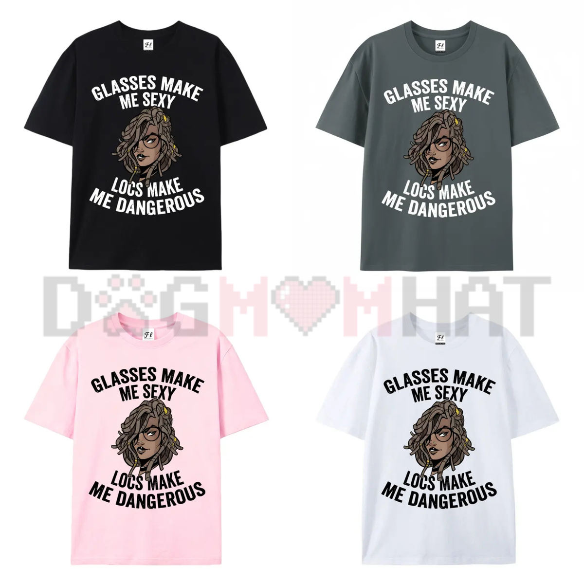 "Glasses Make Me Sexy, Locs Make Me Dangerous" T-Shirt