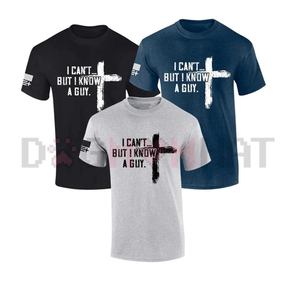 "I Can't But I Know A Guy" Christian T-Shirt