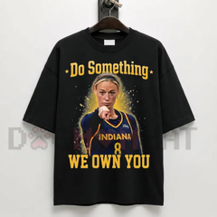 "Do Something We Own You Sophi" Funny Basketball Tee