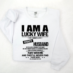 "I Am A Lucky Wife" Personalized Sweatshirt