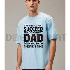"Dad Told You So" Funny Father's Day T-Shirt