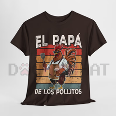 "El Papá de los Pollitos" Funny Spanish Tee