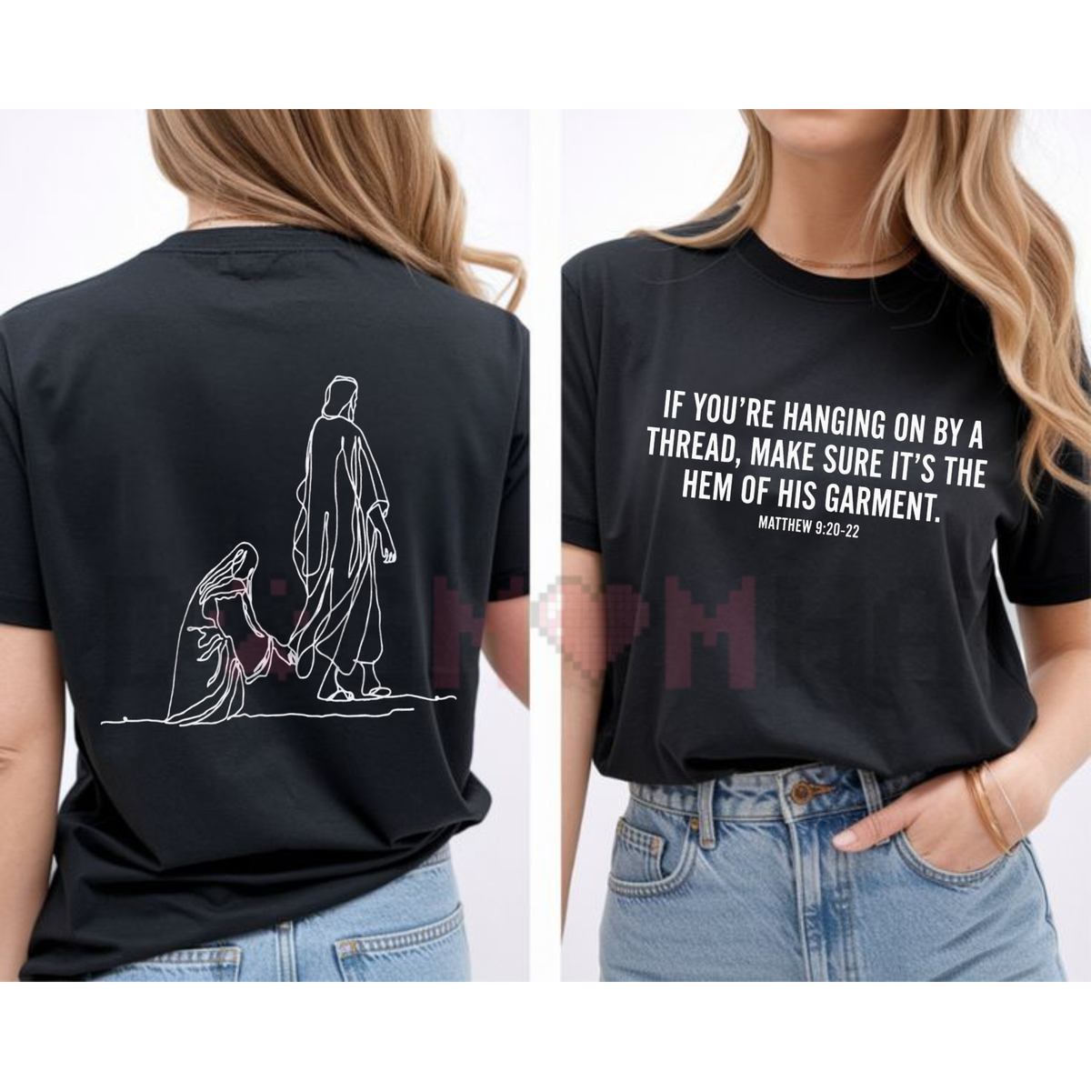 "Hang By The Hem Of His Garment" Christian T-Shirt