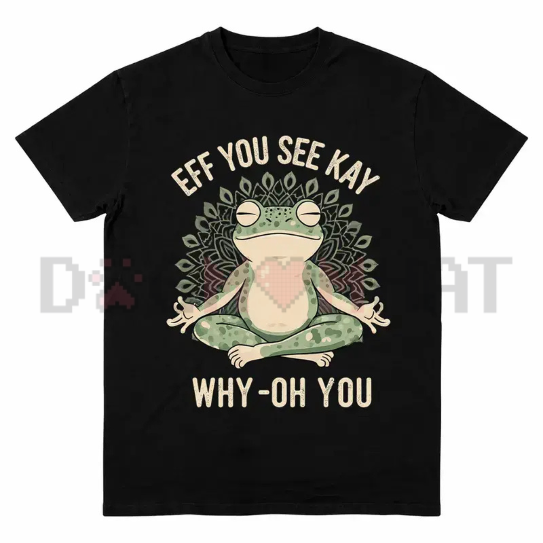 "Eff You See Kay" Frog Meditation T-Shirt