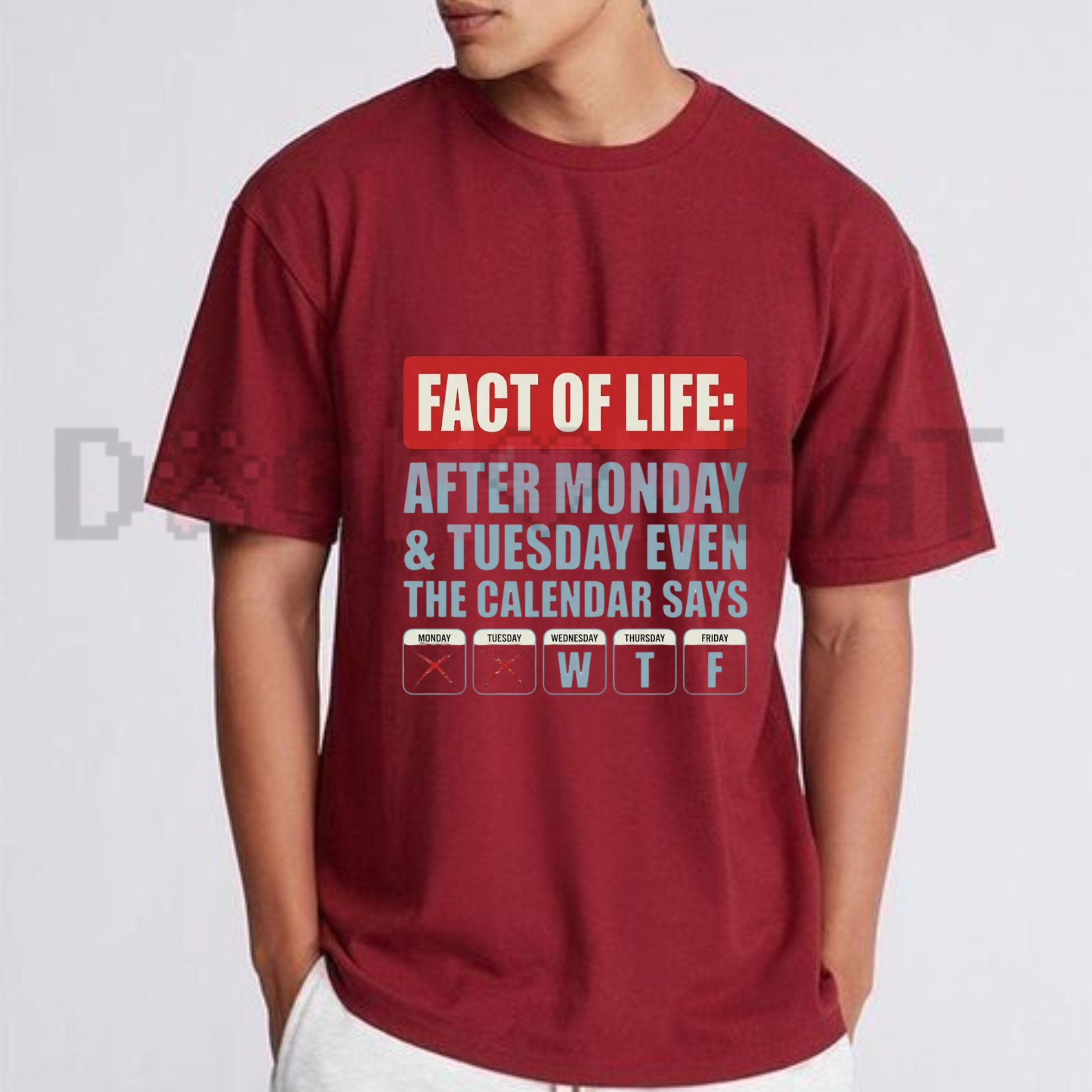"Fact Of Life" WTF Calendar T-Shirt