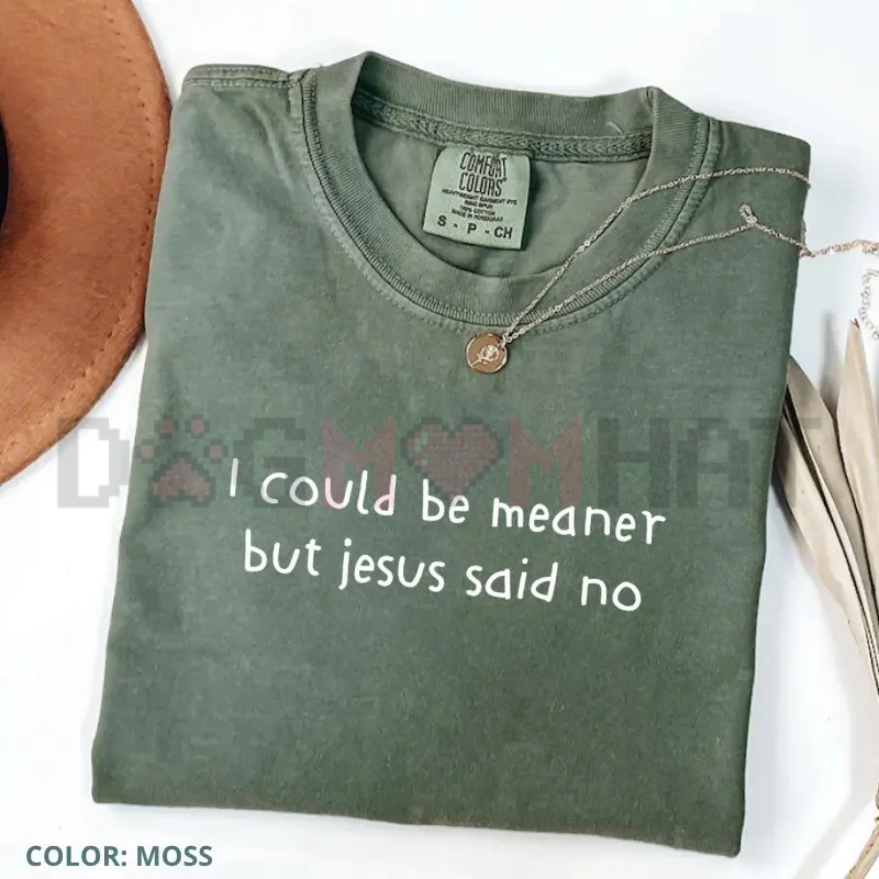 "I Could Be Meaner But Jesus Said No" Comfort Colors® Christian Shirt