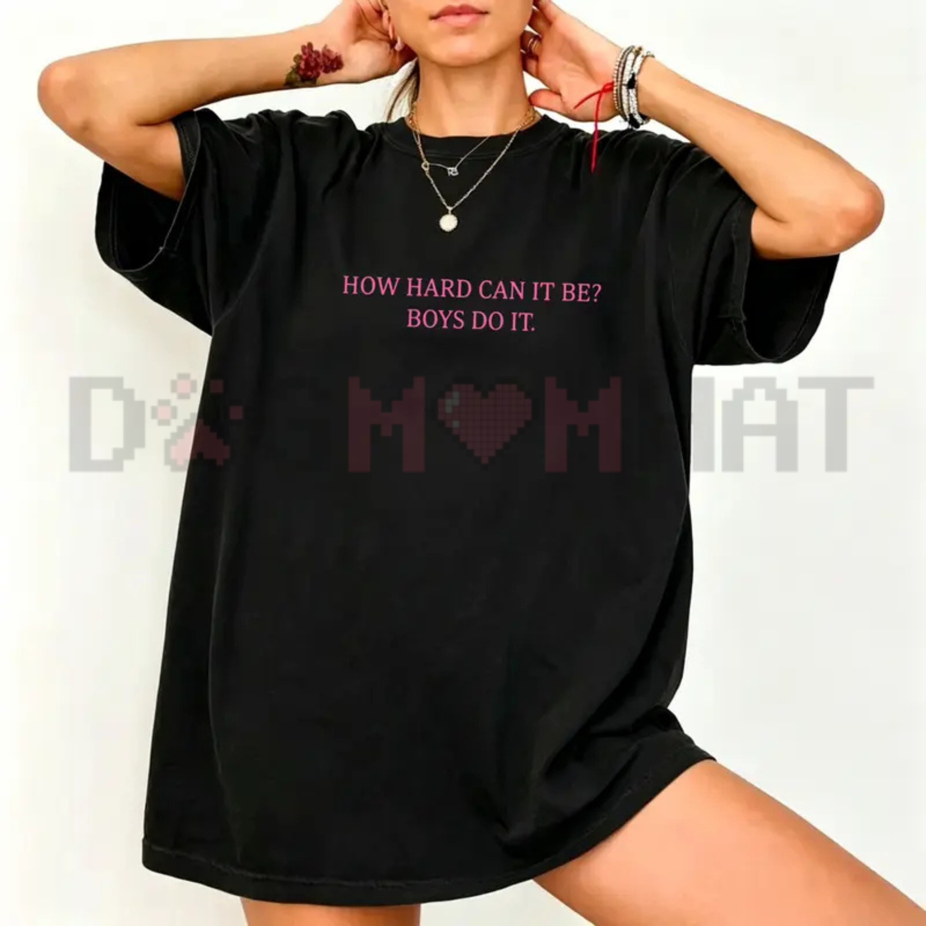 "How Hard Can It Be? Boys Do It" Graphic T-Shirt