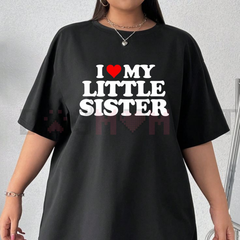 "I Love My Little Sister" T-Shirt – Made in USA Sibling Pride Tee
