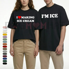 "I'm Ice & I Love Making Ice Cream" Couple Shirt