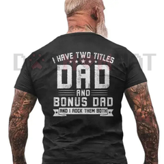 "Dad & Bonus Dad" Organic T-Shirt
