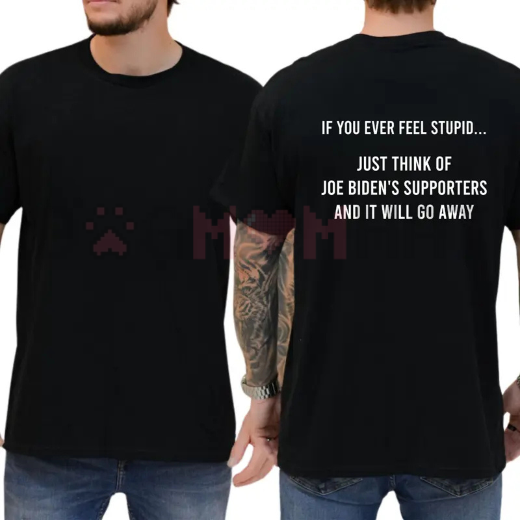 "If You Ever Feel Stupid" Sarcastic Political Shirt - Funny Unisex Graphic Tee