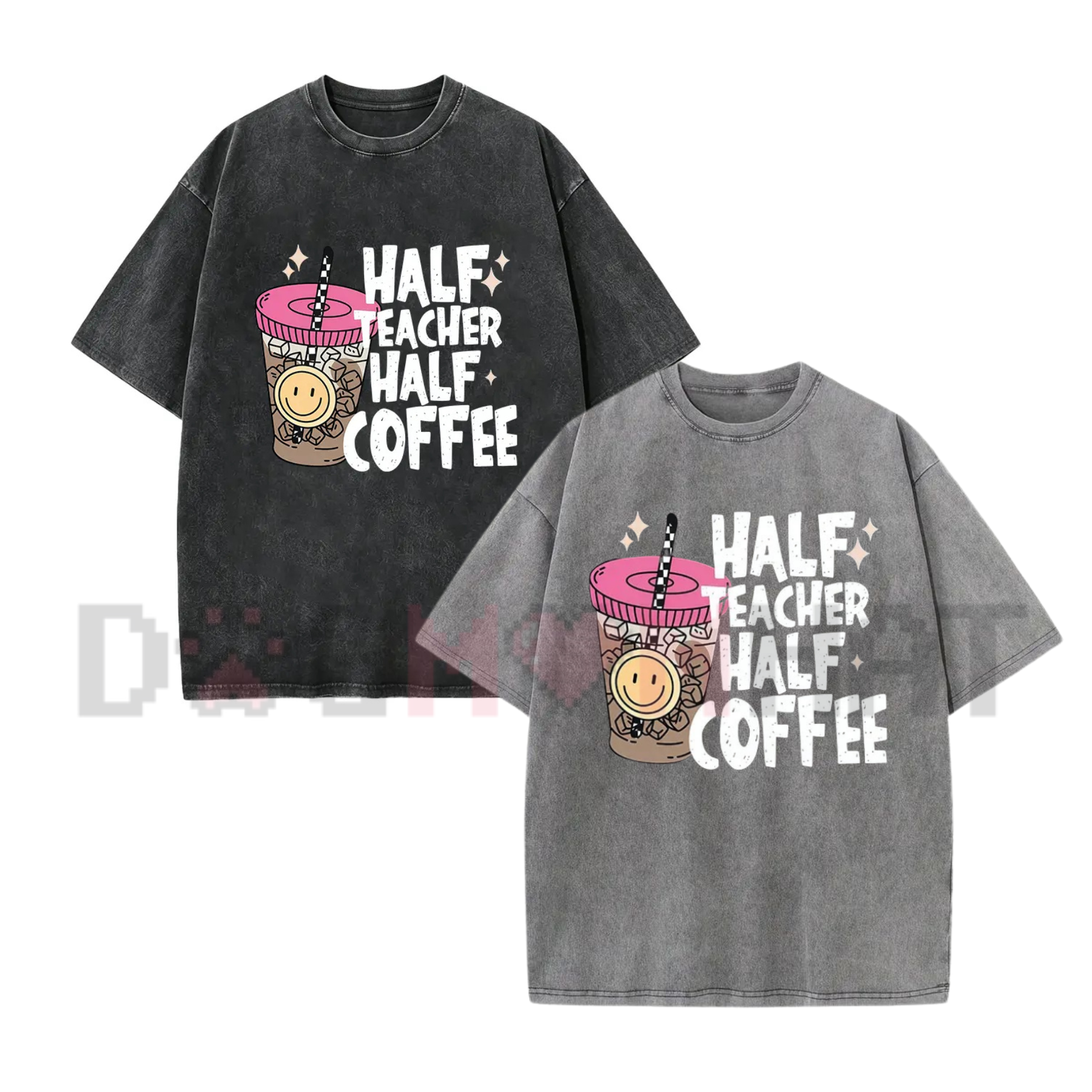 "Half Teacher Half Coffee" Shirt - Funny Educator Caffeine Lover Vintage Tee
