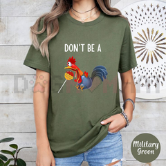 "Don't Be A Cocktail Sucker" T-Shirt
