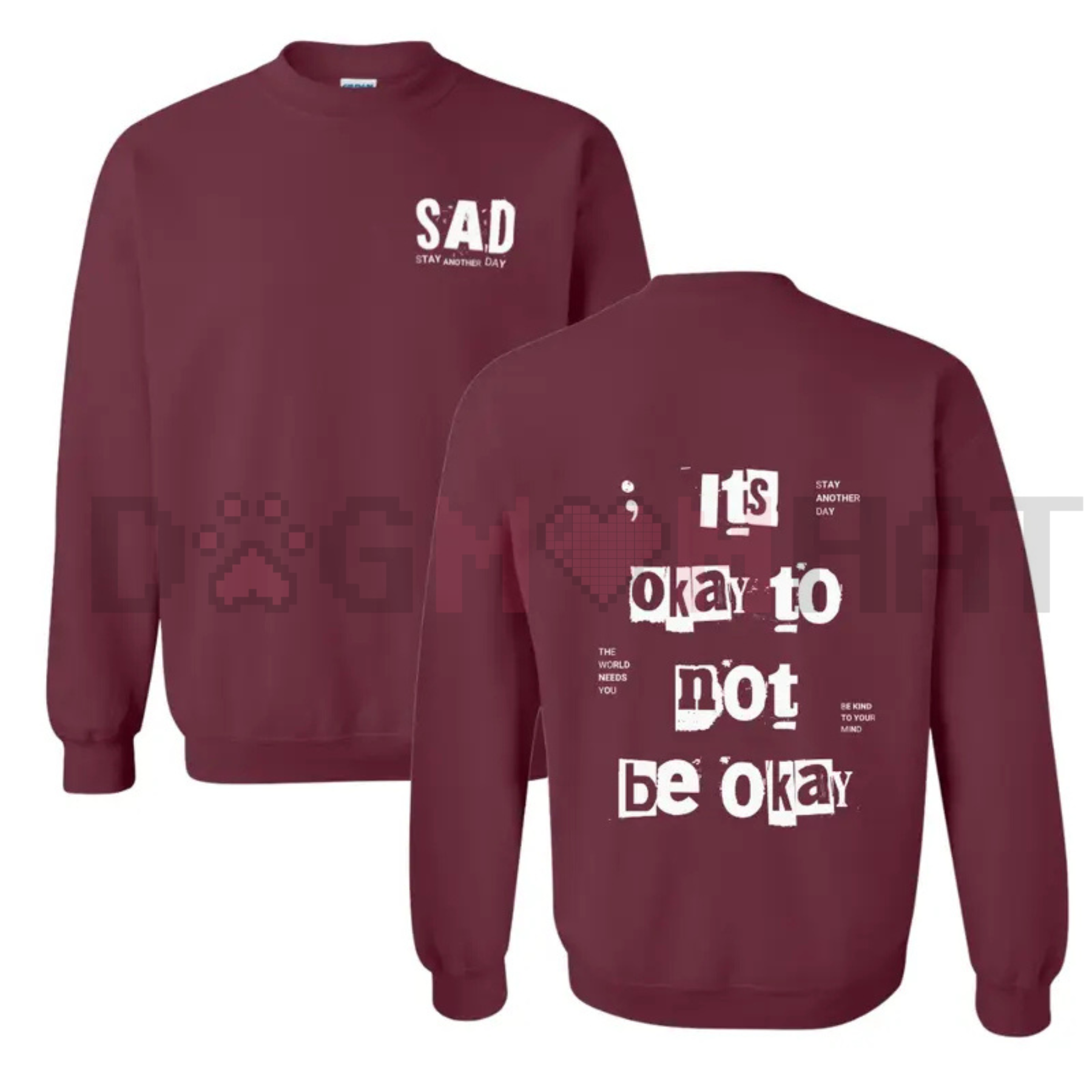 "It's Okay To Not Be Okay" Mental Health Awareness Sweatshirt 2.0