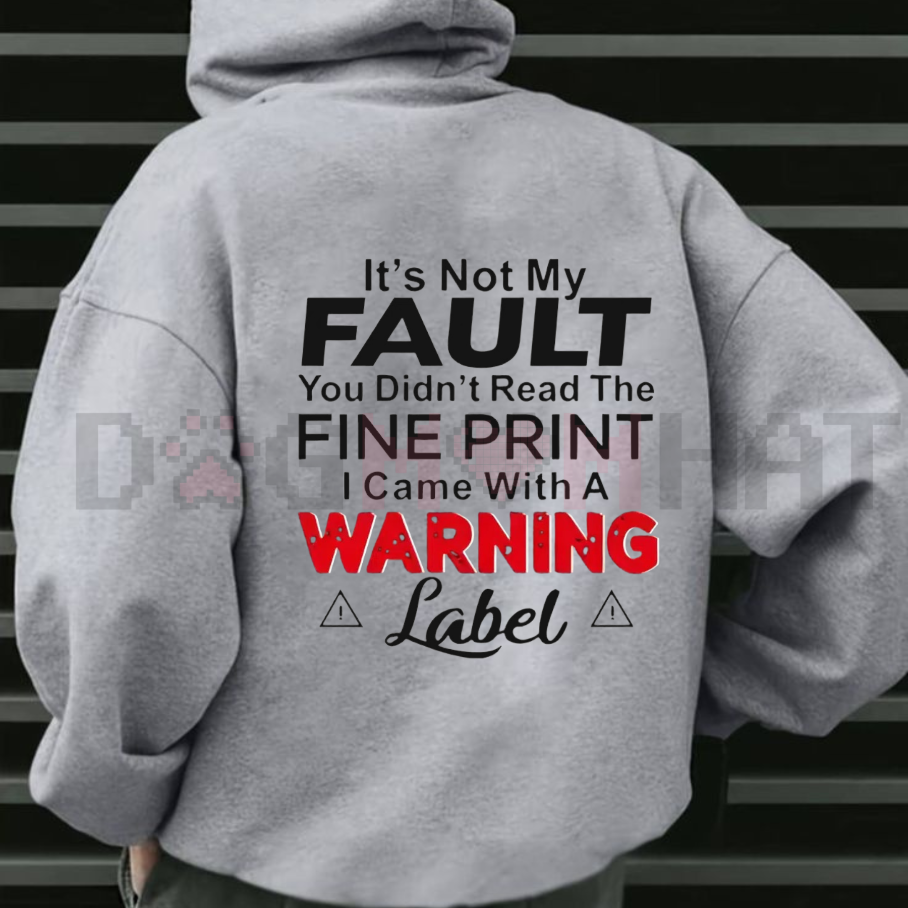 "It's Not My Fault" Sarcastic Hoodie