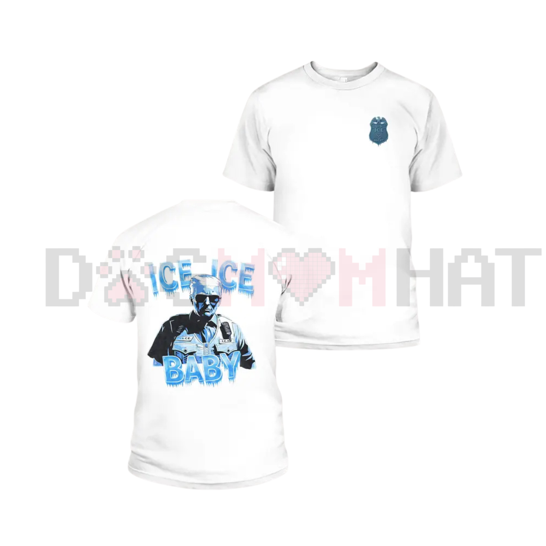 "Ice Ice Baby" Trump T-Shirt