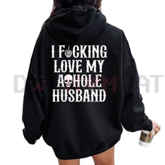 "I Love My Asshole Husband" Women's Oversized Hoodie