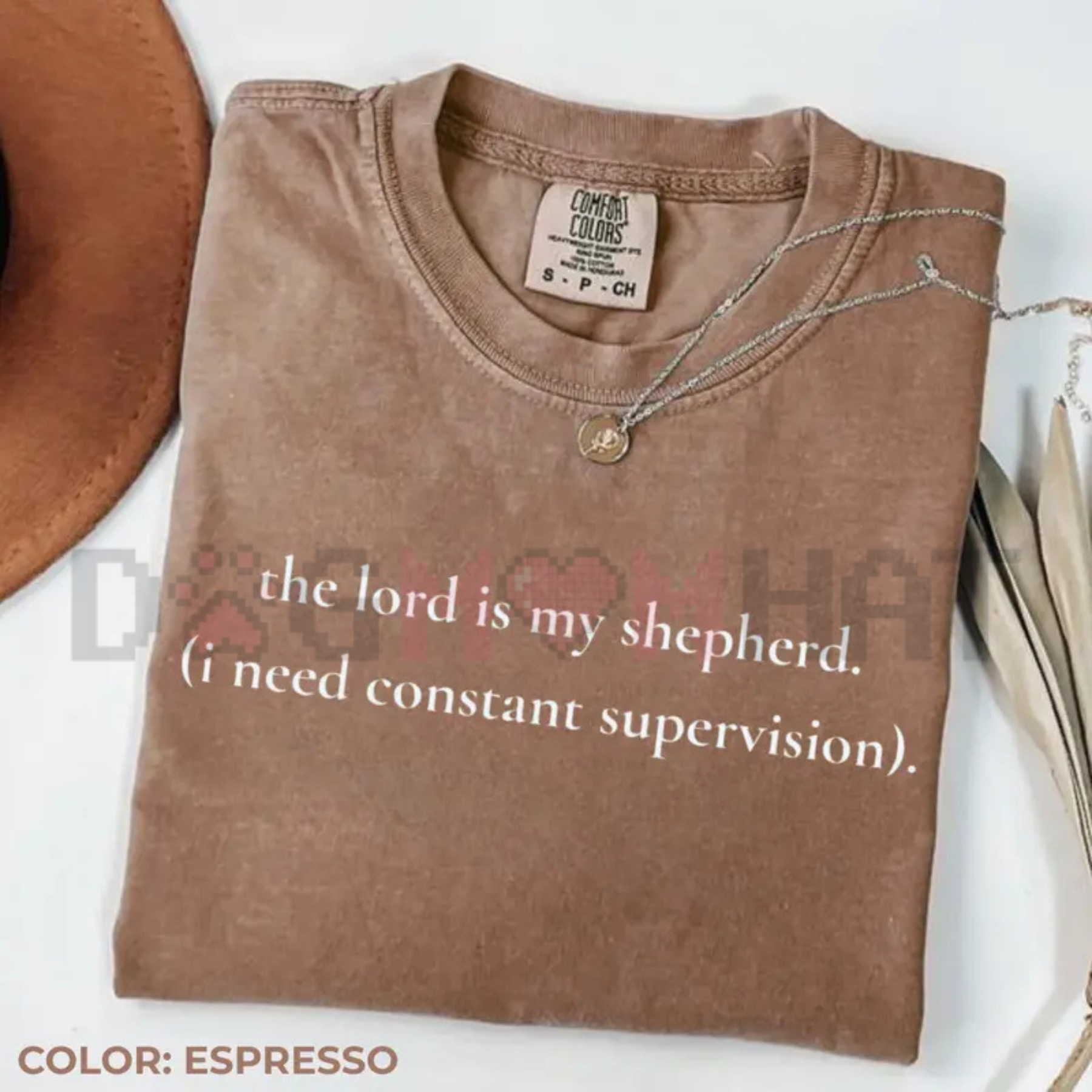 "I Need Constant Supervision" T-Shirt – Comfort Colors Christian Humor Tee